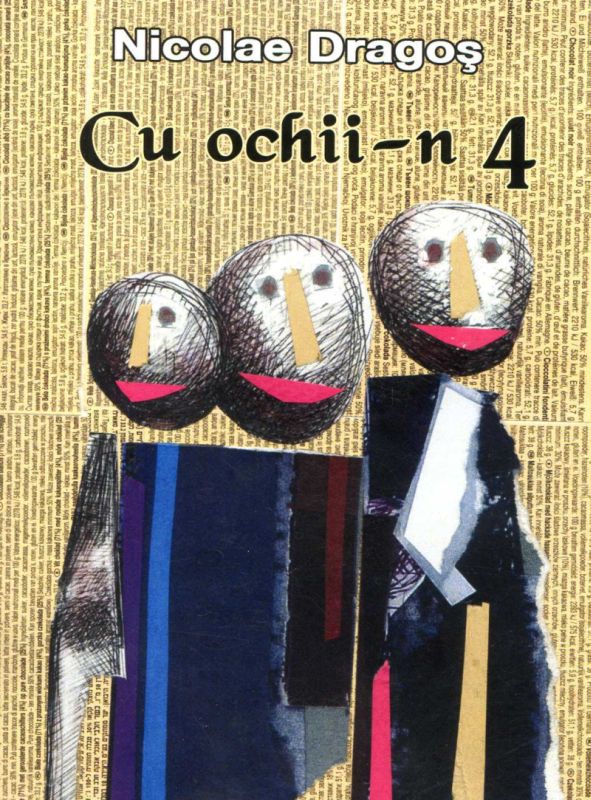 Semnal editorial – Poetul Nicolae Dragoş “Cu ochii-n 4” bijuterie fabulistică – o minunată carte de buzunar