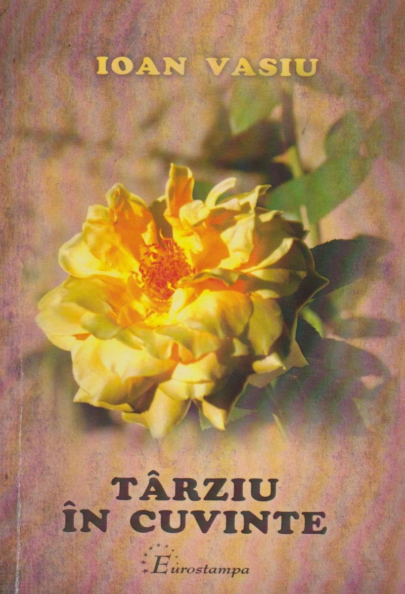 Cronică literară – Un poet… tardiv?