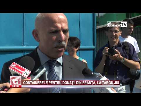 CONTAINERELE PENTRU DONAȚII DIN FRANȚA, LA TÂRGU JIU