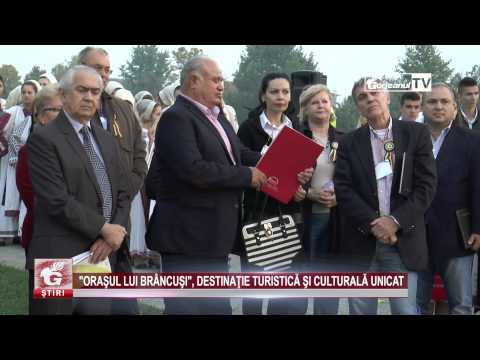 „ORAŞUL LUI BRÂNCUŞI”, DESTINAŢIE TURISTICĂ ŞI CULTURALĂ UNICAT