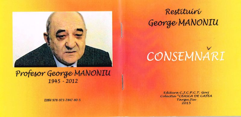 Primeitatea eroică a domnului George Manoniu