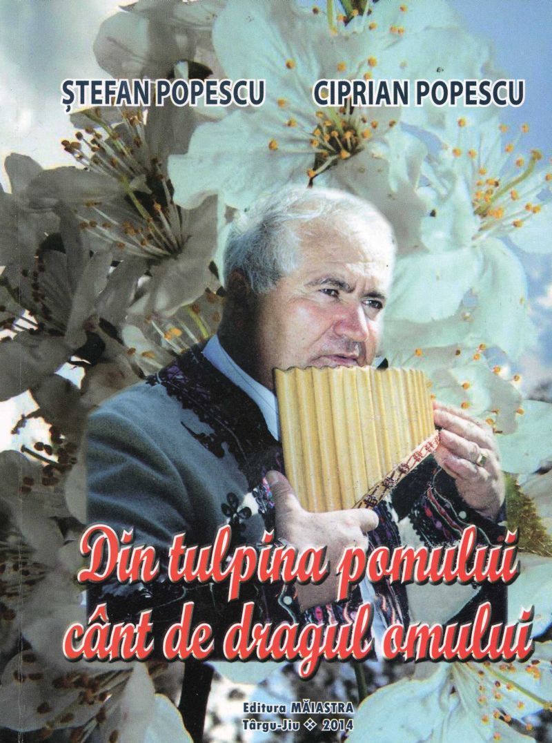 Eveniment editorial, Ştefan Popescu – “Din tulpina pomului cânt de dragul omului”