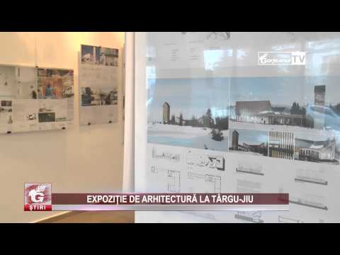 EXPOZIȚIE DE ARHITECTURĂ LA TÂRGU-JIU