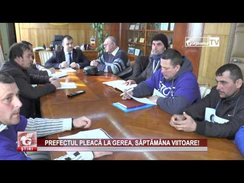 PREFECTUL PLEACĂ LA GEREA, SĂPTĂMÂNA VIITOARE!