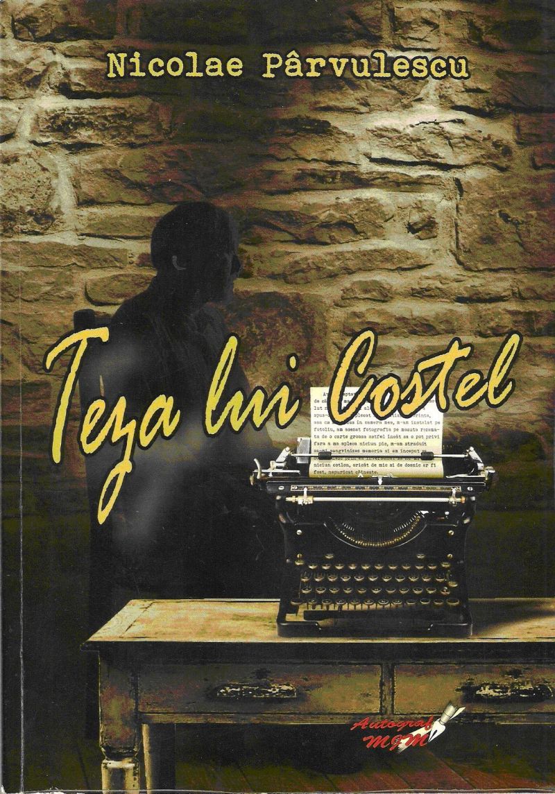 Teza lui Costel – Nicolae Pârvulescu