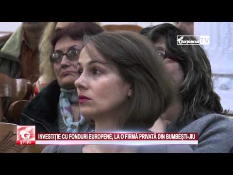 INVESTIȚIE CU FONDURI EUROPENE, LA O FIRMĂ PRIVATĂ DIN BUMBEȘTI JIU