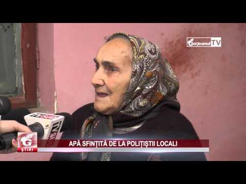 APĂ SFINȚITĂ DE LA POLIȚIȘTII LOCALI