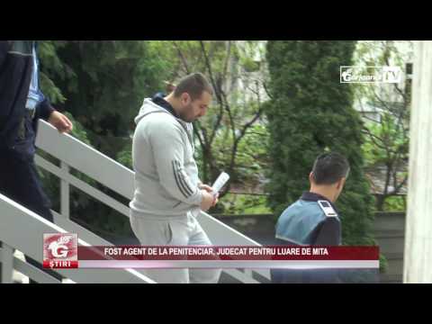 FOST AGENT DE LA PENITENCIAR, JUDECAT PENTRU LUARE DE MITĂ