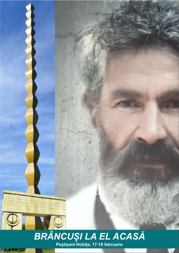 Eveniment Omagial – Brâncuşi la el acasă, Hobiţa şi Peştişani, prin manifestări culturale şi un Simpozion