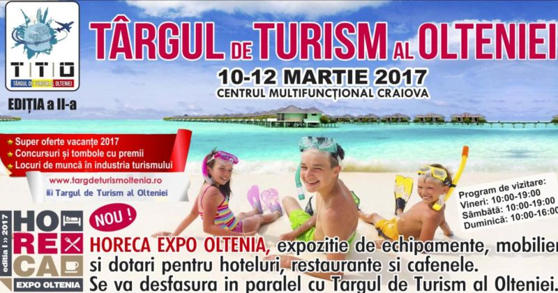 Cea de-a doua ediție a celui mai mare târg de turism regional: Târgul de Turism al Olteniei se va desfășura la Centrul Multifuncțional Craiova în perioada 10-12 martie 2017