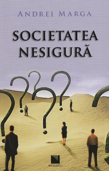 andrei marga societatea nesigura