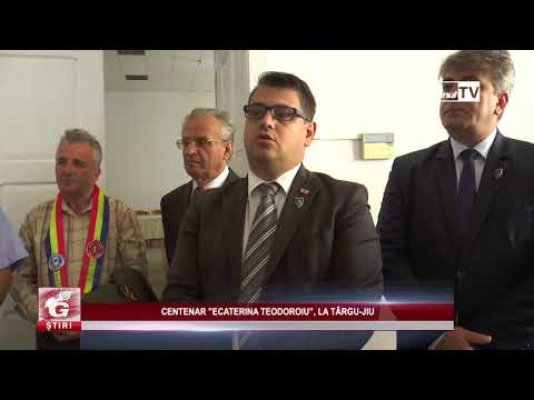 CENTENAR ”ECATERINA TEODOROIU”, LA TÂRGU-JIU