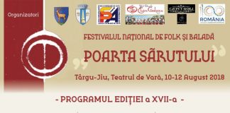 Mâine, debutează cea de-a XVII-a ediție a Festivalului Național de Folk și Baladă ”Poarta Sărutului”