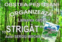 Eveniment de importanță istorică, în anul Centenarului Marii Uniri, la Obștea Peștișani – Artistul total Dan Puric a onorat lansarea cărții STRIGĂT, de Sergiu Mischie!
