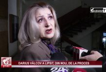 DARIUS VÂLCOV A LIPSIT, DIN NOU, DE LA PROCES