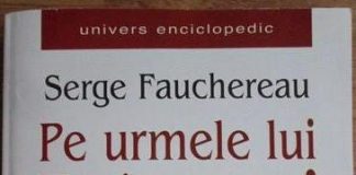 Opera brâncușiană, în atenția criticului francez Serge Fauchereau