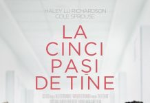 Five Feet Apart (2019) – La cinci pași de tine – Cinema Sergiu Nicolaescu – L,M – 17:00