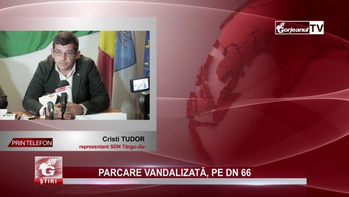 PARCARE VANDALIZATĂ, PE DN 66