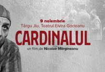 Premiera peliculei „Cardinalul”, pe 9 noiembrie, la Târgu-Jiu