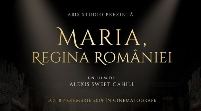 Maria, Regina României (2019) – Maria, Regina României – Cinema Sergiu Nicolaescu – D,L,M – 18:00