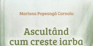 Cronica de carte – „Ascultând cum creşte iarba”. Poeme de Mariana Popeangă Cornoiu