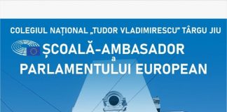 Colegiul Naţional ,,Tudor Vladimirescu” Târgu-Jiu – Prima ,,Şcoală – Ambasador” din judeţul Gorj
