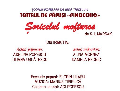 ,,Șoricelul mofturos” revine pe scena Teatrului de Vară din Târgu-Jiu