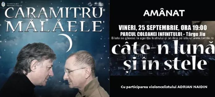 Spectacolul „Caramitru-Mălăele, câte-n lună și în stele”, amânat