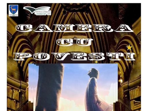 O nouă întâlnire cu personaje fascinante în ,,Camera cu Povești”