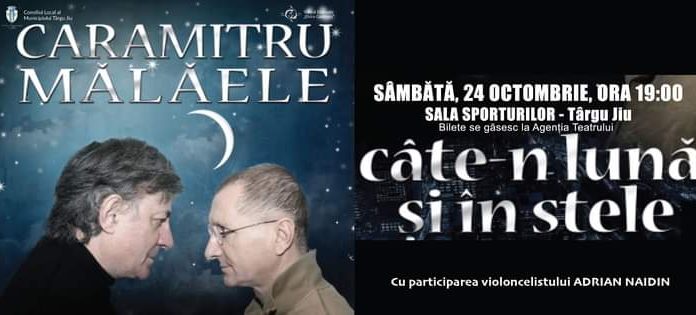 „Caramitru-Mălăele, câte-n lună și în stele”, sâmbătă, la Sala Sporturilor
