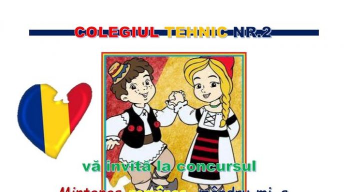 Concurs de ”simțire românească” pentru elevii Colegiului Tehnic Nr.2