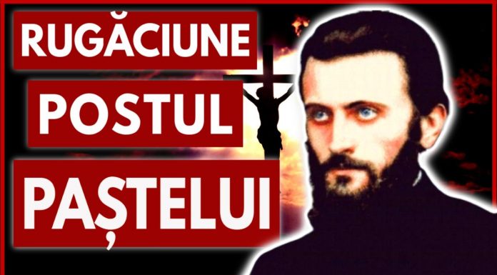 Părintele Arsenie Boca şi sfintele rugăciuni din Postul Mare – Postul Mare este un început al înnoirii şi un timp în care conştientizăm păcatele noastre