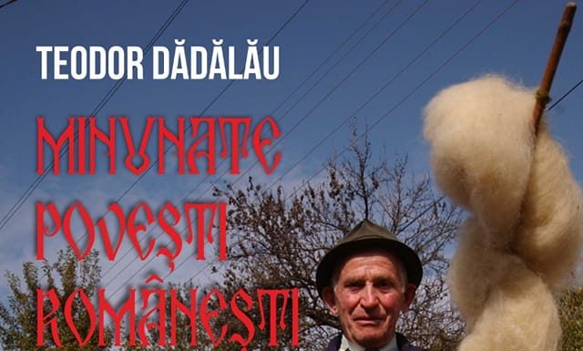 ,,Minunate povești românești” – expoziție de fotografie semnată de Teodor Dădălău