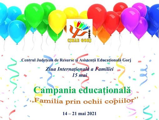 Ziua Internațională a Familiei, marcată de CJRAE Gorj