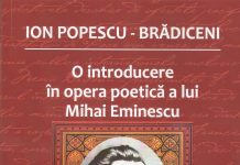 Semnal Editorial – Ion Popescu-Brădiceni: O introducere în opera poetică a lui Mihai Eminescu