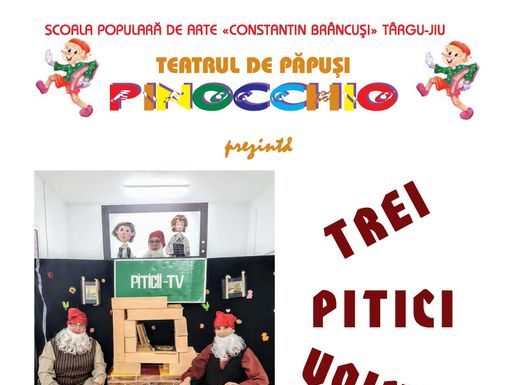 ”Trei pitici voinici”, la Teatrul de Vară din Târgu-Jiu