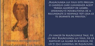 Educaţia…şi Lecţia de viaţă! – Reflecţii despre Arta Rugăciunii personale, familiale și comunitare (de obște)! – ,,Rugăciunea Lui Iisus este precum o candelă care luminează acest tărâm acoperit de umbre”!
