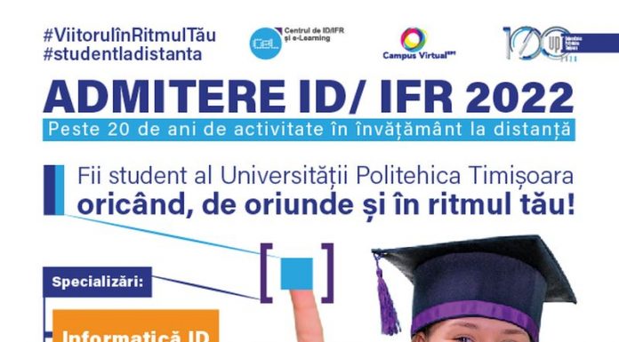 Admitere ID/IFR 2022 – Fii student al Universității Politehnica Timișoara la distanță