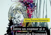 Ana Paraschivescu, „între un coșmar și o fotografie frumoasă”