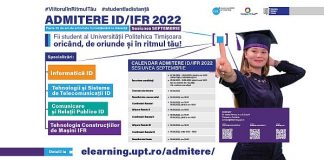 Admitere ID/IFR 2022 – Sesiunea SEPTEMBRIE – Cum poți fi student al Universității Politehnica Timișoara la distanță