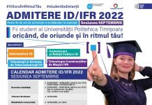 Admitere ID/IFR 2022 Sesiunea SEPTEMBRIE Ocupă ultimele locuri la învățământul la distanță, sau cu frecvență redusă din Universitatea Politehnica Timișoara