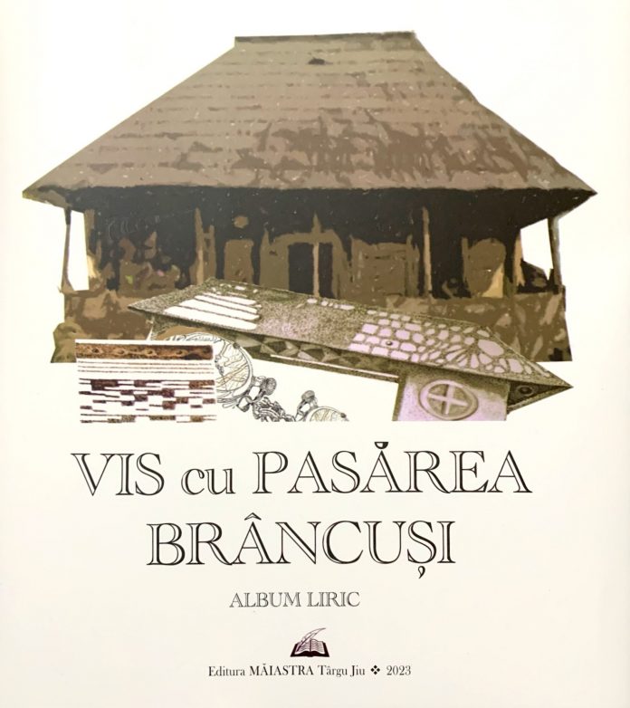 Semnal: Albumul liric – ”Vis cu Pasărea Brâncuși”, autori poetul Nicolae Dragoș și pictorul Florin Preda-Dochinoiu
