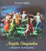 Graficianul și scriitorul Grigore Haidău, la o nouă apariție editorială: albumul ”Nopțile Sânzienelor”