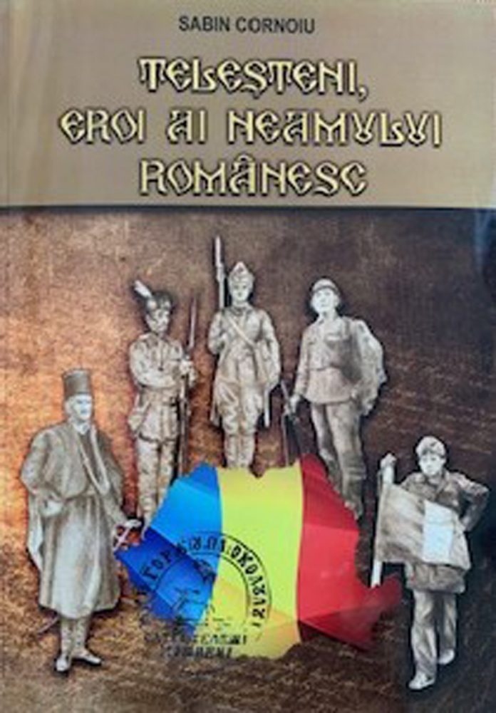Semnal omagial: Sabin Cornoiu, despre ,,Teleșteni – eroi ai neamului românesc”