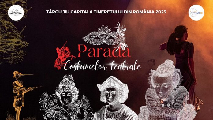 „Parada costumelor teatrale”, în această seară, la Târgu Jiu
