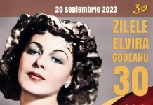 Mâine încep „Zilele Elvira Godeanu”!