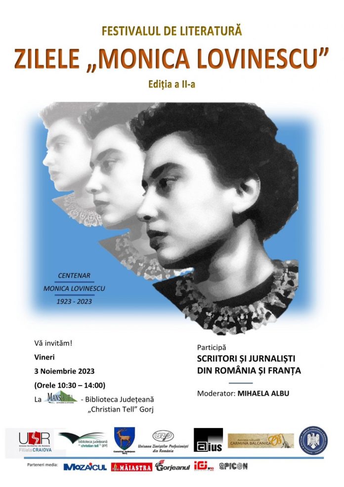 Manifestări culturale, la împlinirea a 100 de ani de la nașterea Monicăi Lovinescu, în municipiul Târgu Jiu și localitatea Crușeț