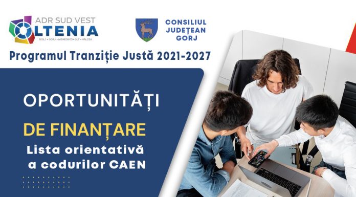 Anunț pentru mediul de afaceri din Gorj. Lista codurilor CAEN eligibile pentru finanțare prin PTJ