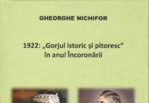 Însemnări de lector – 1922: „Gorjul istoric şi pitoresc” în anul Încoronării de Gheorghe Nichifor
