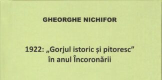 Însemnări de lector – 1922: „Gorjul istoric şi pitoresc” în anul Încoronării de Gheorghe Nichifor